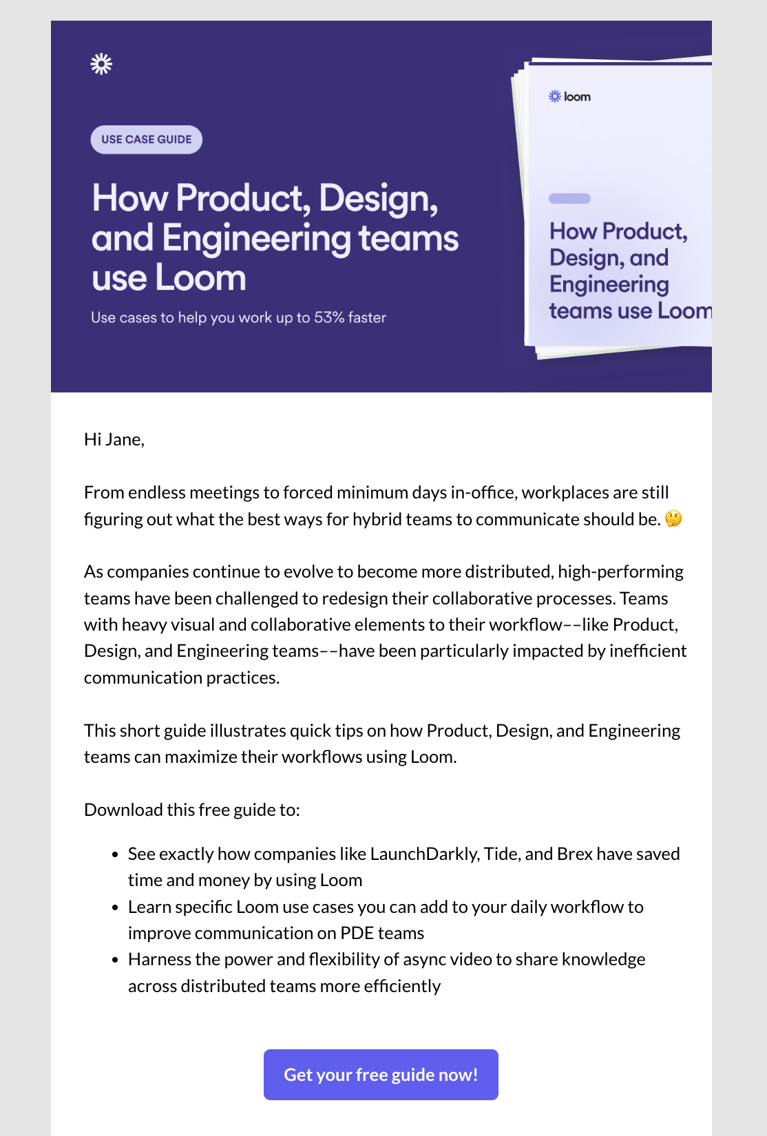 Case Study Email Examples: Screenshot of Loom's email showcasing a use case presented as a guide