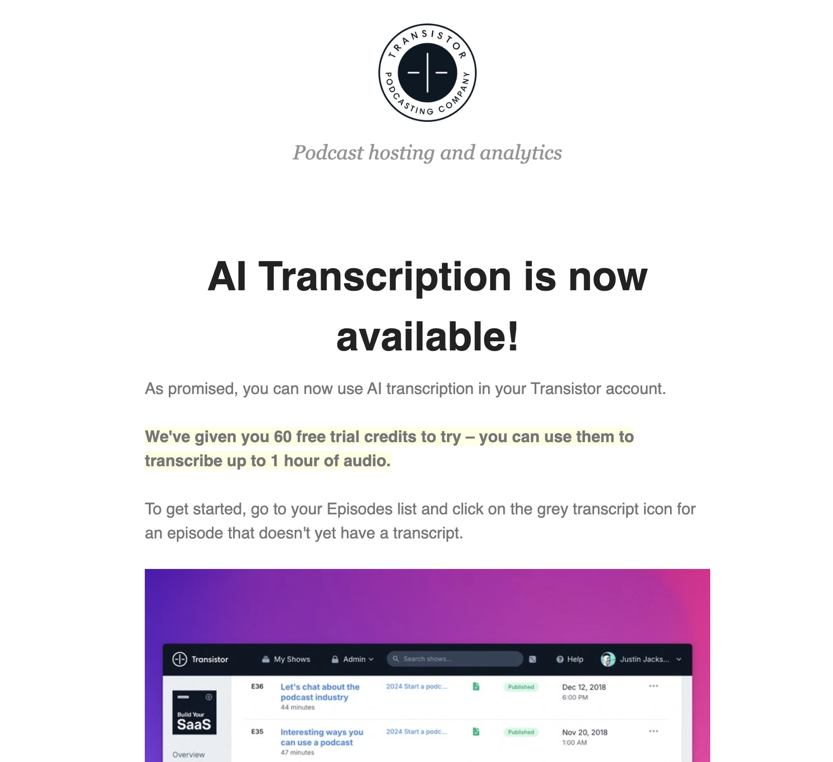 New Feature Announcement Emails: Screenshot of Transistor's email talking about their latest feature